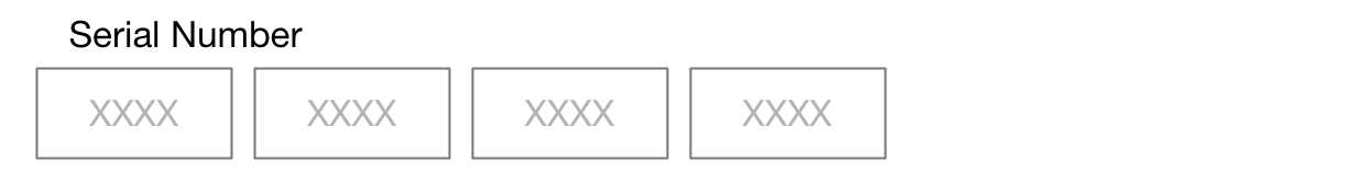 Four text fields that make up an input mask for a serial number